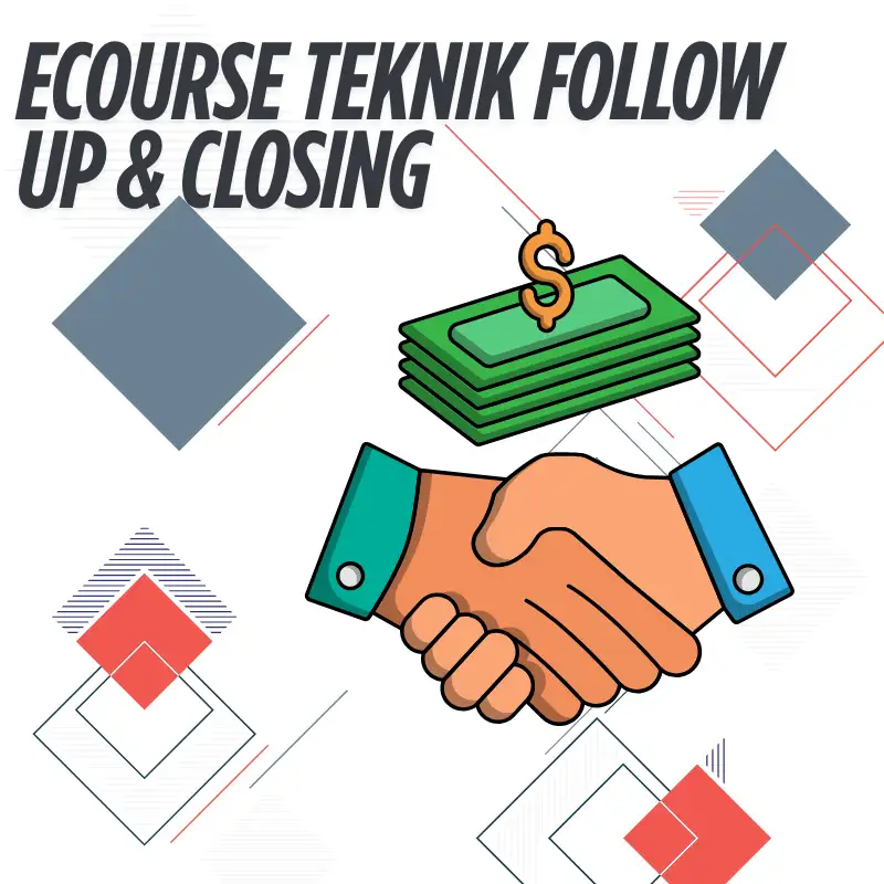 e-course teknik follow up dan closing