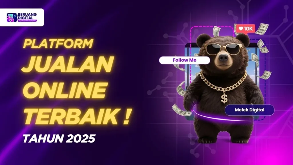 Platform Jualan Online Terbaik dan Efektif di Tahun 2025