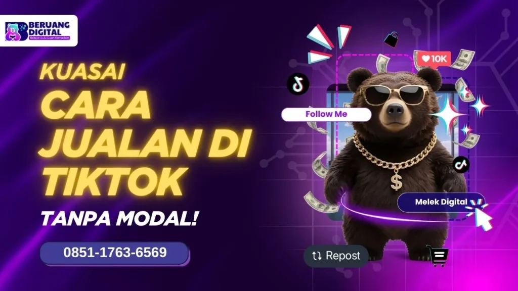 Kuasai Cara Jualan di TikTok Shop Tanpa Modal Terbaru Tahun 2025
