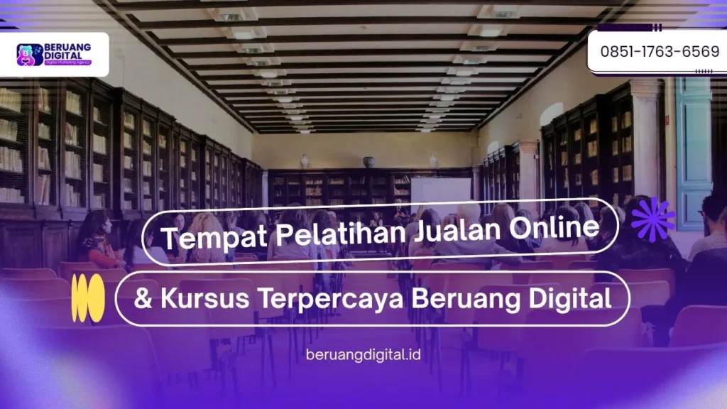 Tempat Pelatihan Jualan Online & Kursus Terpercaya Beruang Digital
