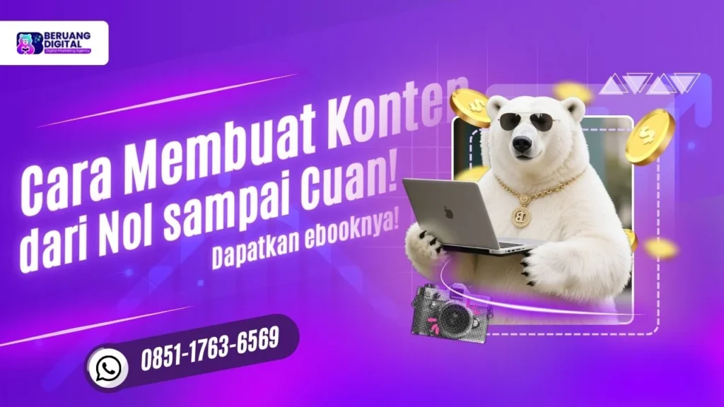 Cara Membuat Konten Lengkap Berkualitas dari Nol Sampai Cuan