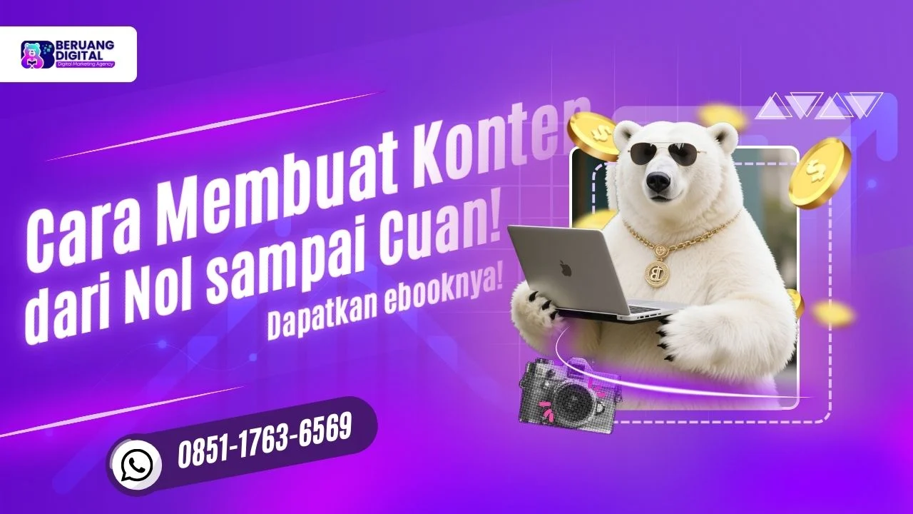 Cara Membuat Konten Lengkap Berkualitas dari Nol Sampai Cuan