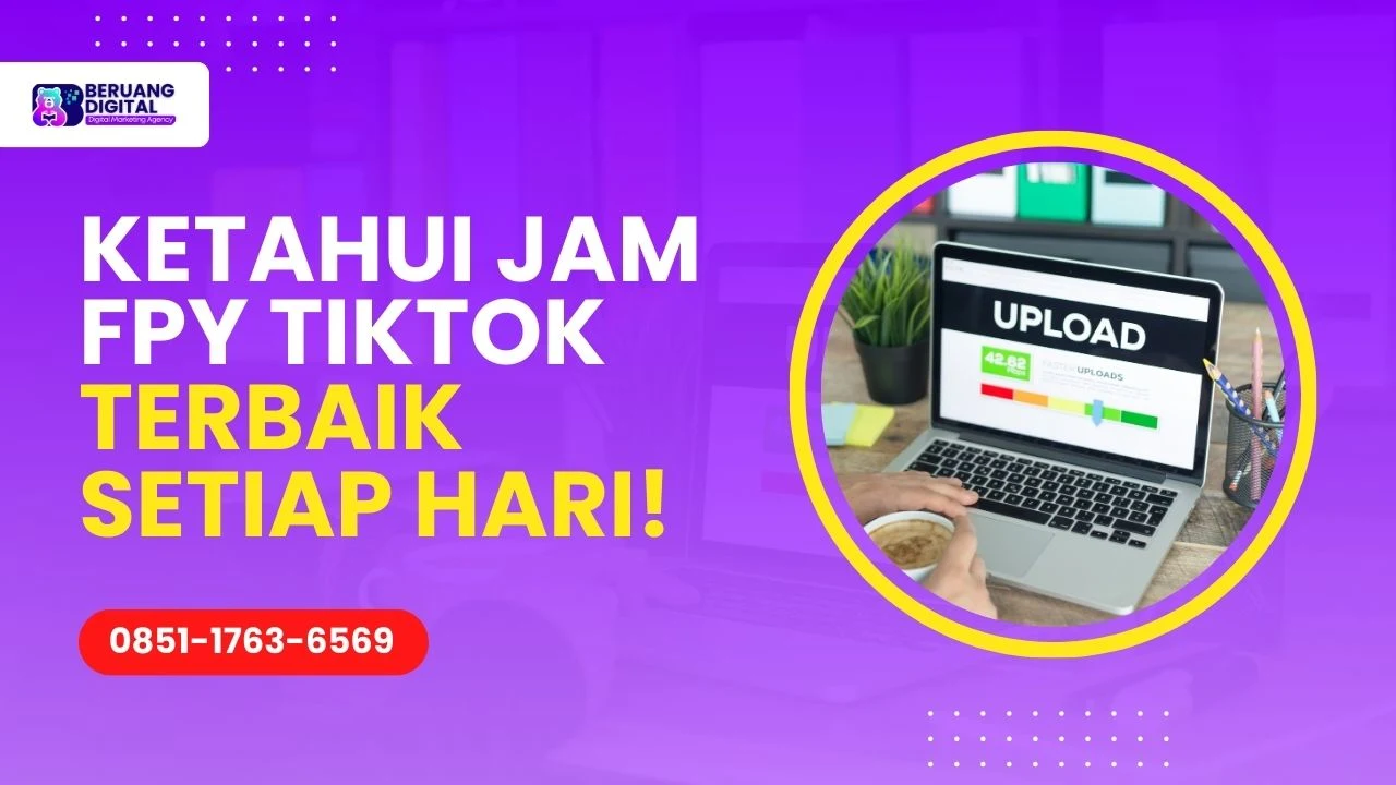 Jangan Asal Upload! Ini Jam FYP TikTok Terbaik 2026 yang Paling Ramai Tiap Hari!