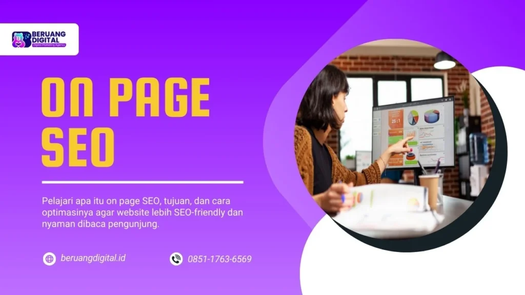 On Page SEO Adalah Pengertian, Tujuan, dan Cara Optimasi yang Wajib Dipahami Pemula!