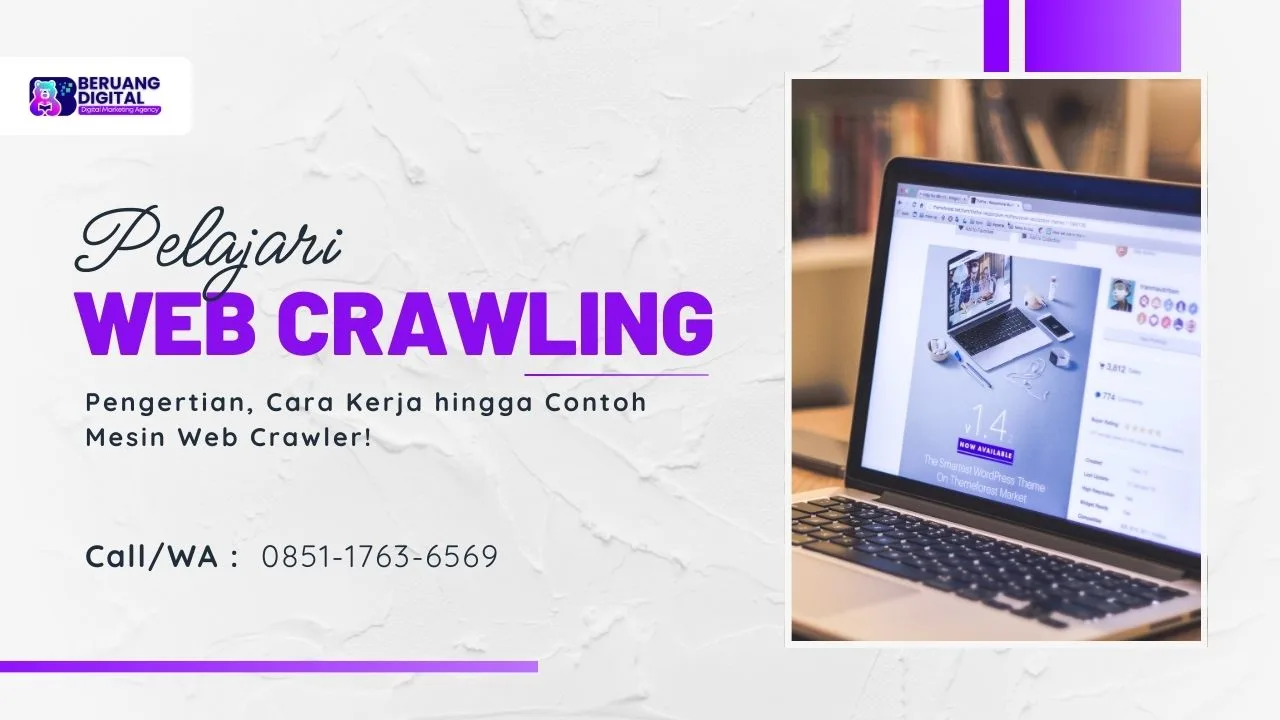 Panduan Lengkap Web Crawling Pengertian, Cara Kerja hingga Contoh Mesin Web Crawler!