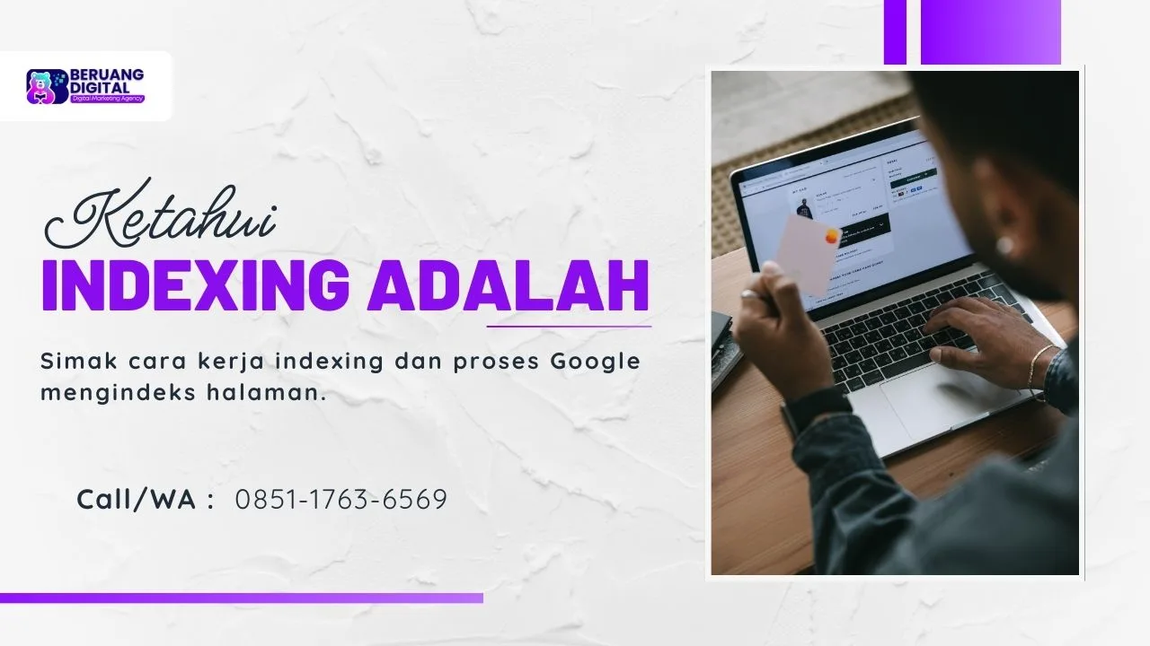 indexing Adalah Pelajari Pengertian hingga Cara Google dalam Mengindeks Halaman Website