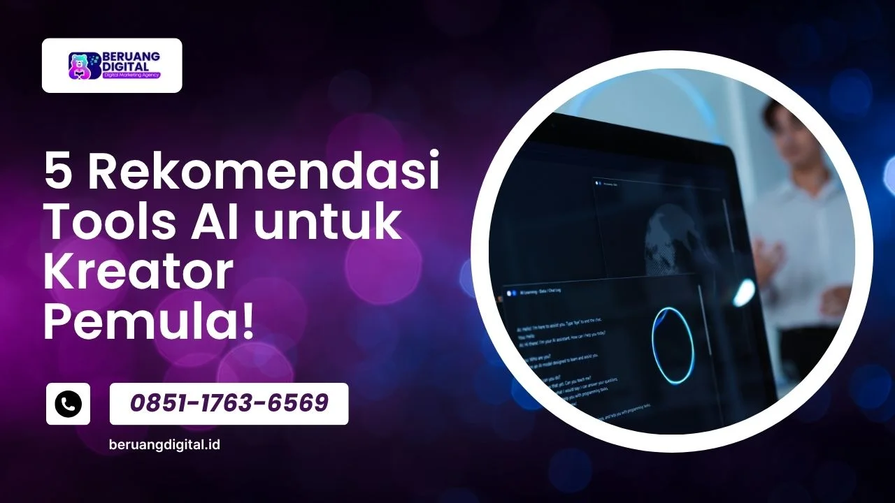 5 Rekomendasi Tools AI untuk Kreator Pemula (Dari Nulis sampai Editing!)
